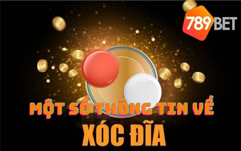 Một số thông tin về trò chơi xóc đĩa